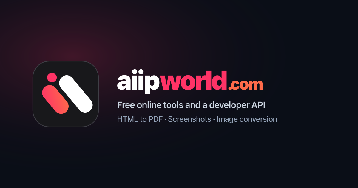 HTML to PDF and Screenshot Tools, Plus an API | AIIPWorld